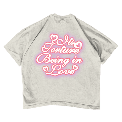 LOVE IS TORTURE TEE